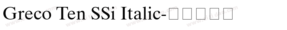Greco Ten SSi Italic字体转换